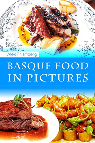 Cover of Basque Food in Pictures