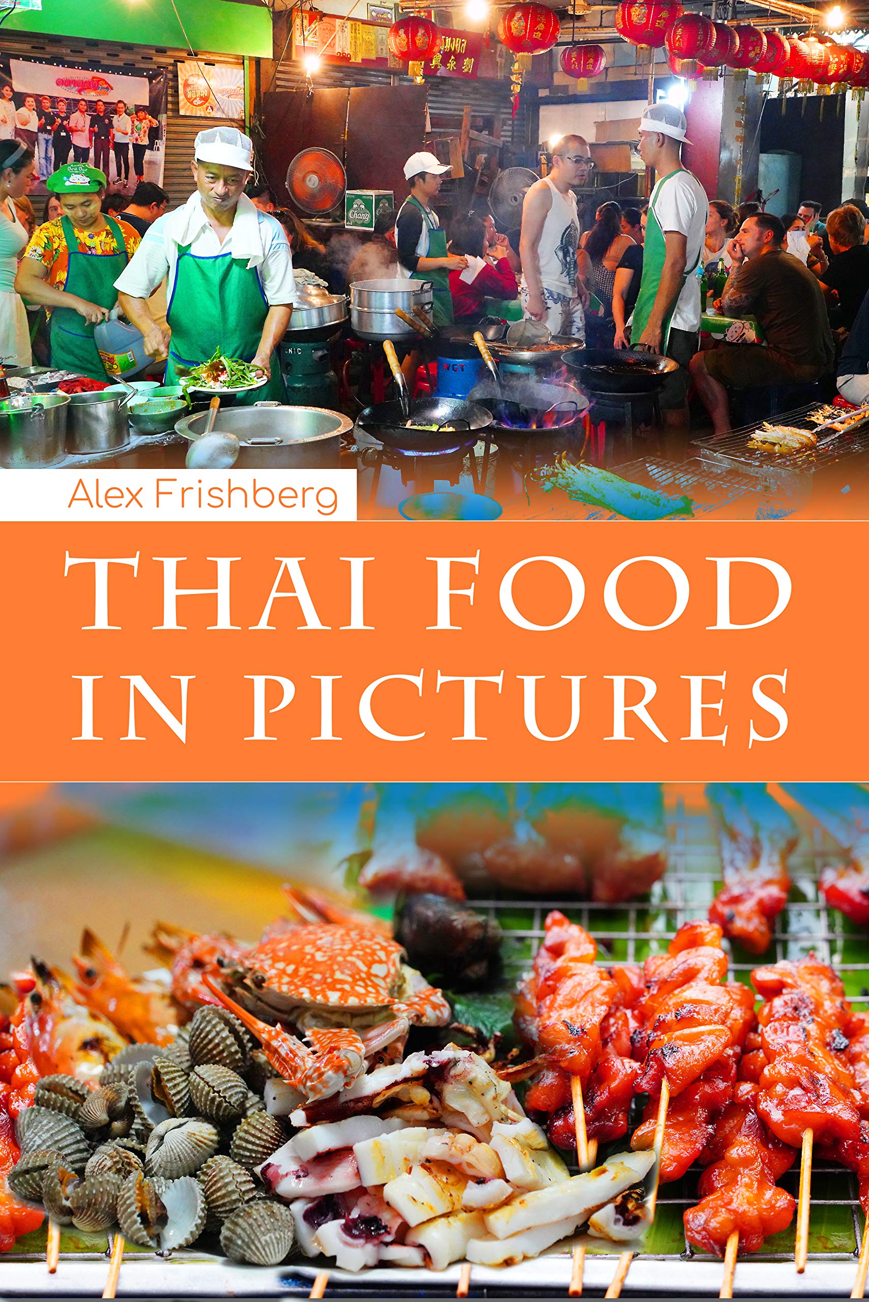 Cover of Thai Food in Pictures